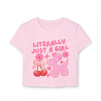 Literally Just A Girl Women's Baby Tee