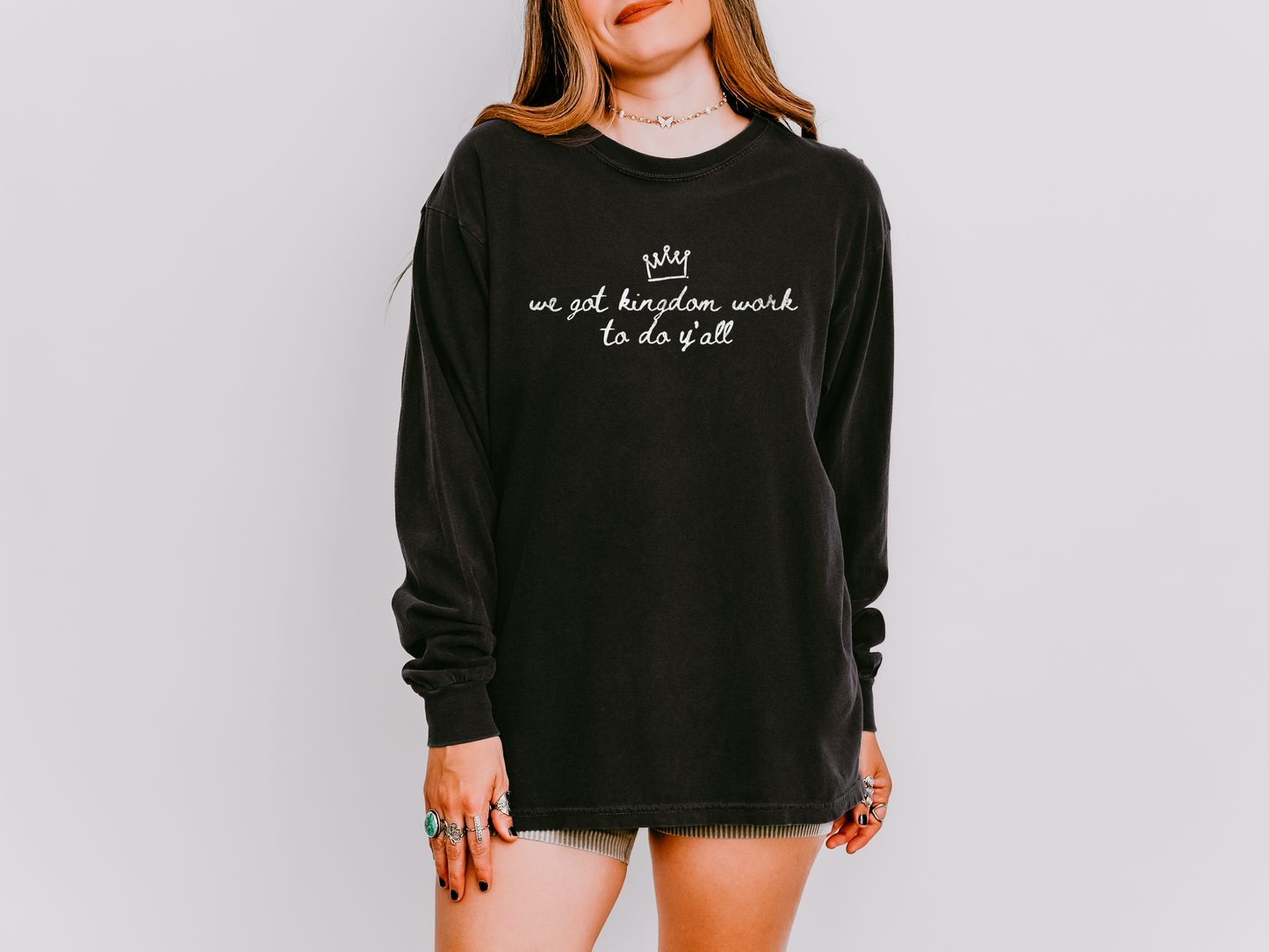 We Got Kingdom Work To Do Y’all Long Sleeve Tee