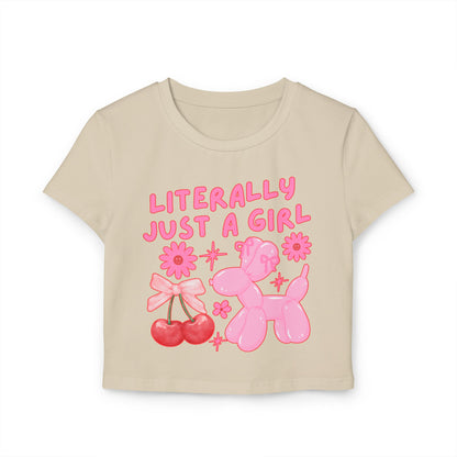 Literally Just A Girl Women's Baby Tee