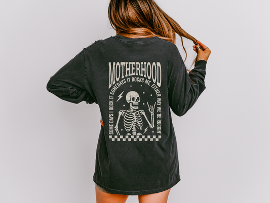 Motherhood “Some Days I Rock It” Long Sleeve Tee