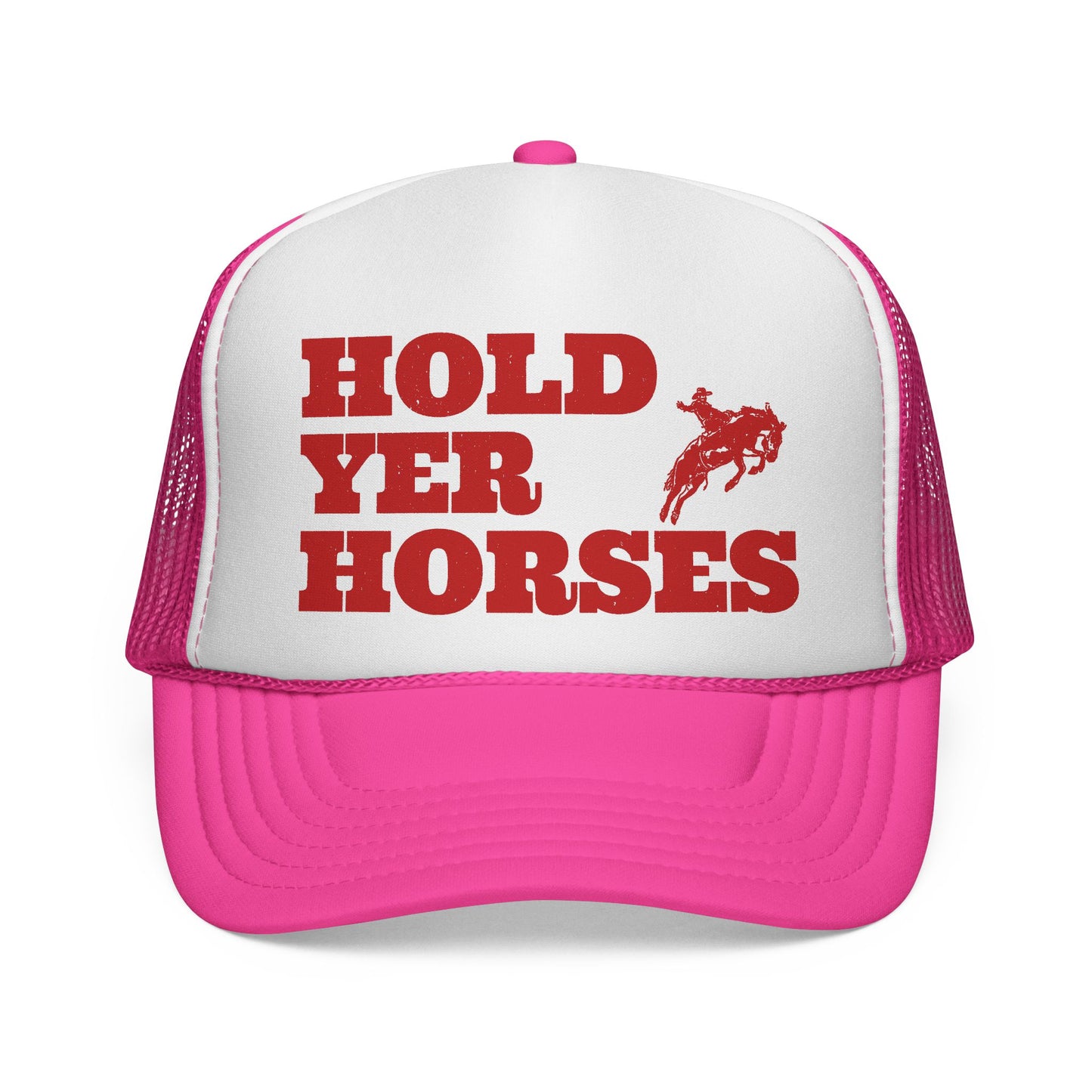 Hold Yer Horses Trucker Hat | Cowgirl Vibes Snapback by Otto