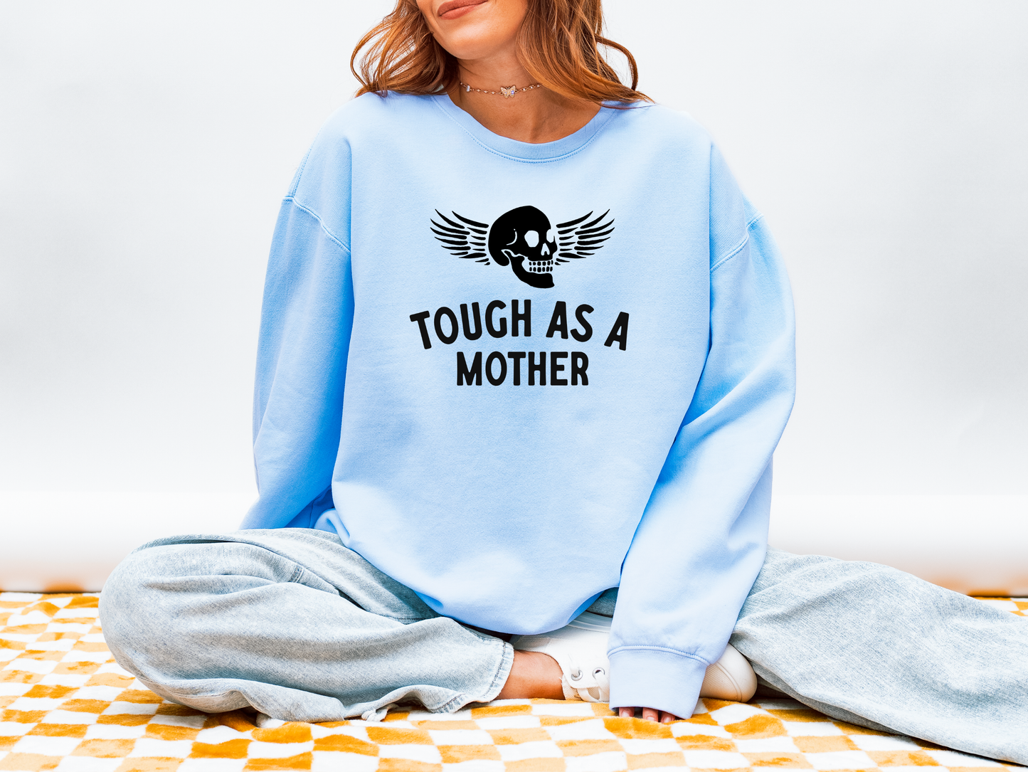 Tough As A Mother Comfort Colors® Crewneck Sweatshirt