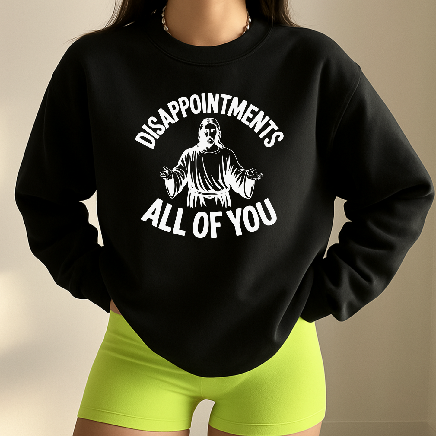 Disappointments All of You Sweatshirt – Funny Gildan Crewneck, Sarcastic Graphic Pullover