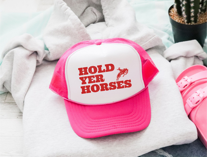 Hold Yer Horses Trucker Hat | Cowgirl Vibes Snapback by Otto